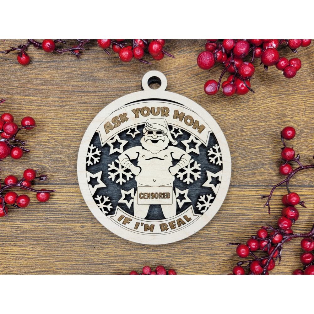 Funny Santas Ask Your MOM  Christmas Ornaments Naughty Nice Gift